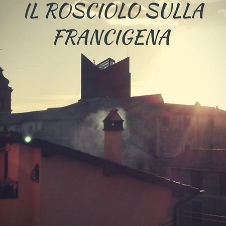 Ferienwohnung Il Rosciolo Sulla Francigena Formello Exterior foto